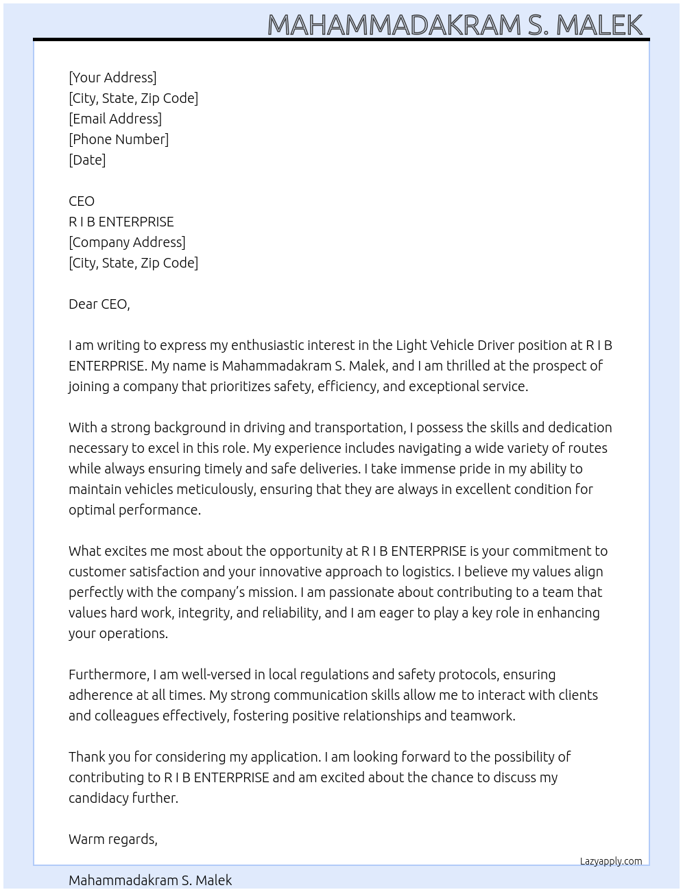 Light vehicle driver At R I B ENTERPRISE Cover Letter