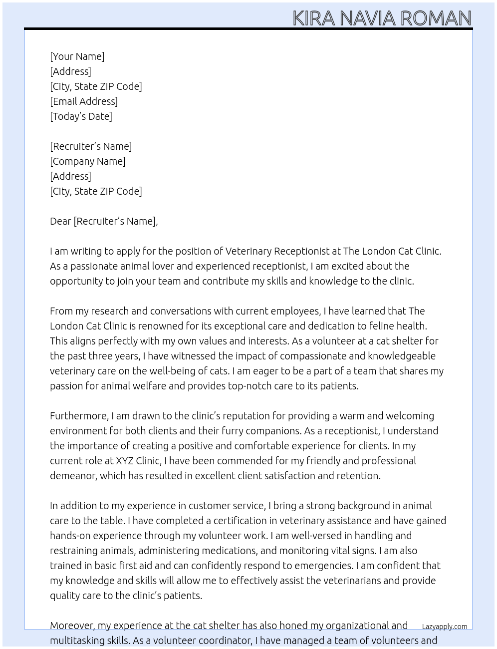 Veterinary receptionist At The London Cat Clinic Cover Letter