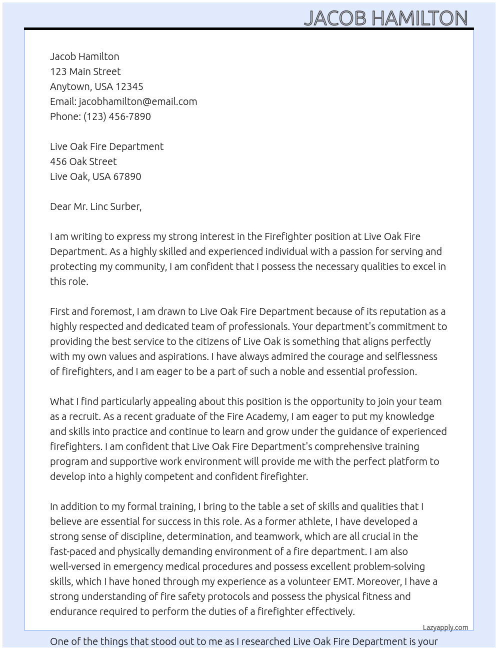 Fire fighter  At Live Oak fire department  Cover Letter