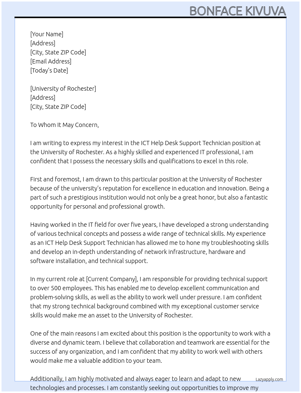 Ict help desk support Technician At University of Rochester Cover Letter