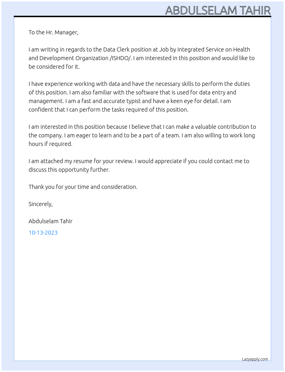 Data Clerk At Job by Integrated Service on Health and Development Organization /ISHDO/ Cover Letter