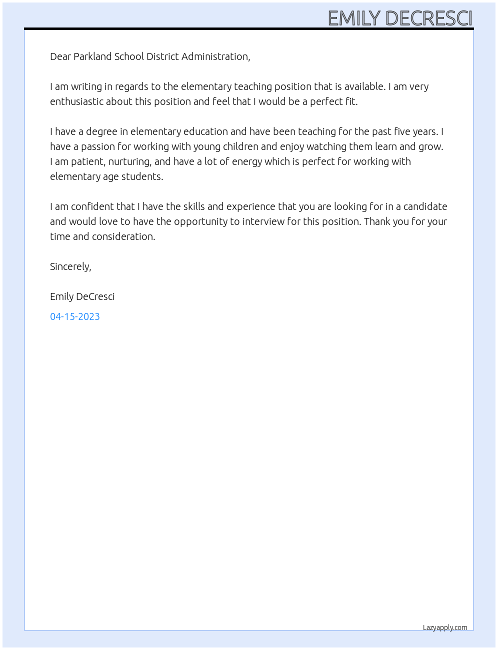 Elementary Teacher At Parkland School District Cover Letter