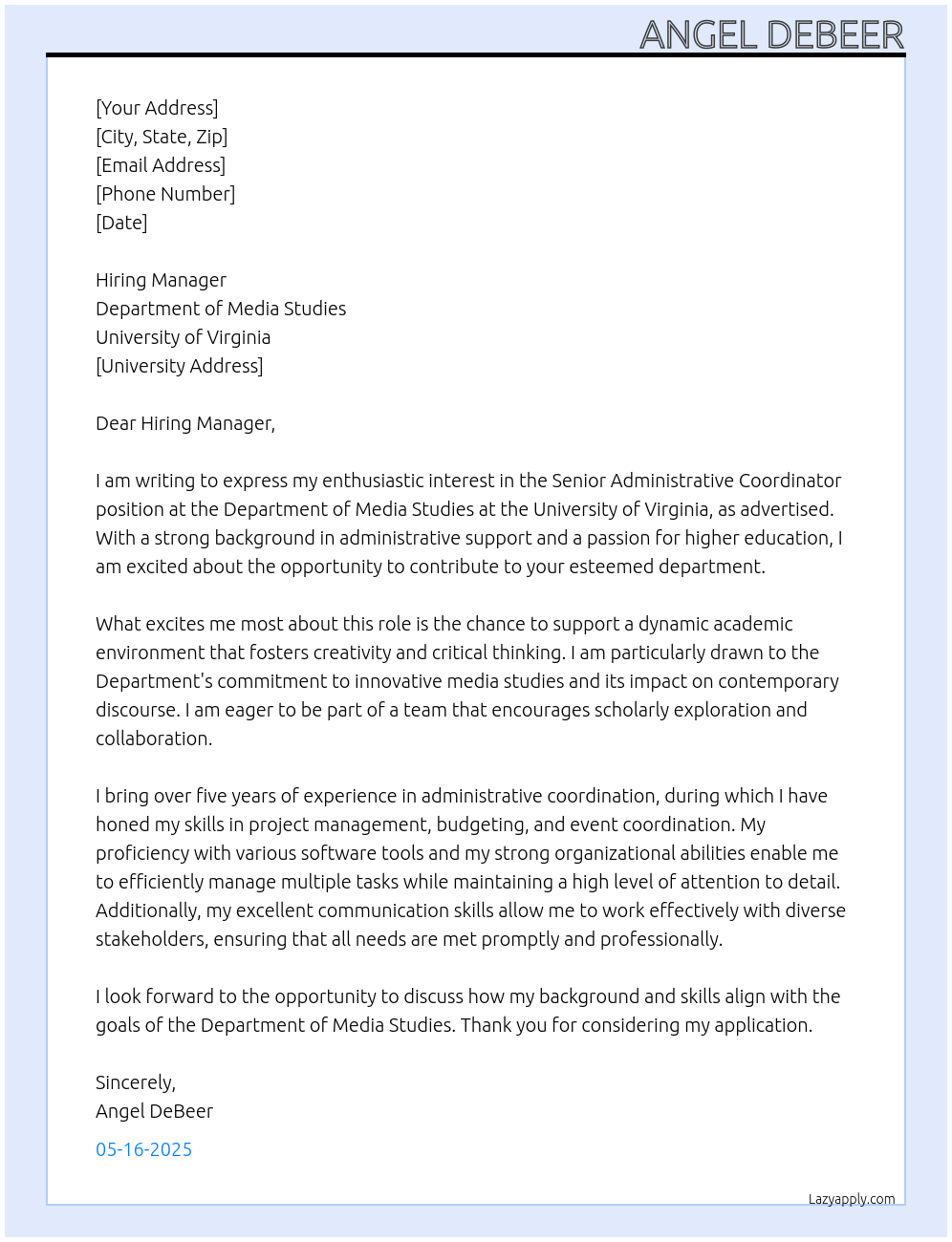 Senior Administrative Coordinator At Department of Media Studies at the University of Virginia Cover Letter