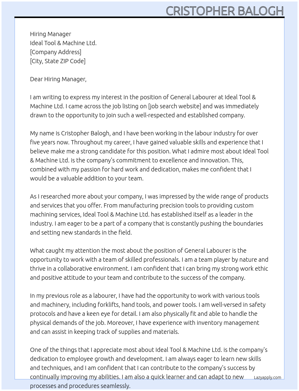 general labourer At Ideal Tool & Machine Ltd. Cover Letter