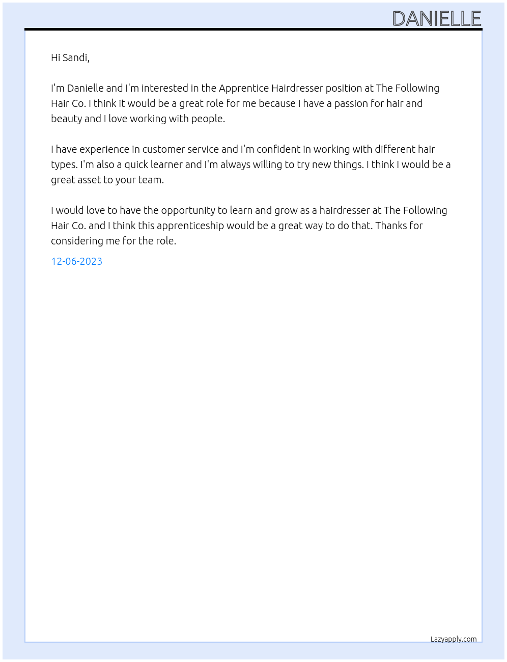 Apprentice Hairdresser At The Following Hair Co. Cover Letter