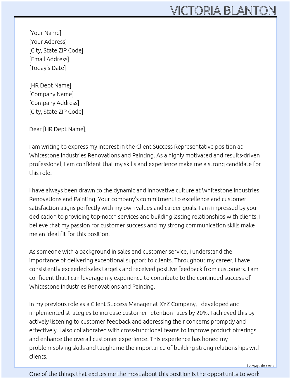 Client Success Representative At Whitestone Industries Renovations and Painting Cover Letter