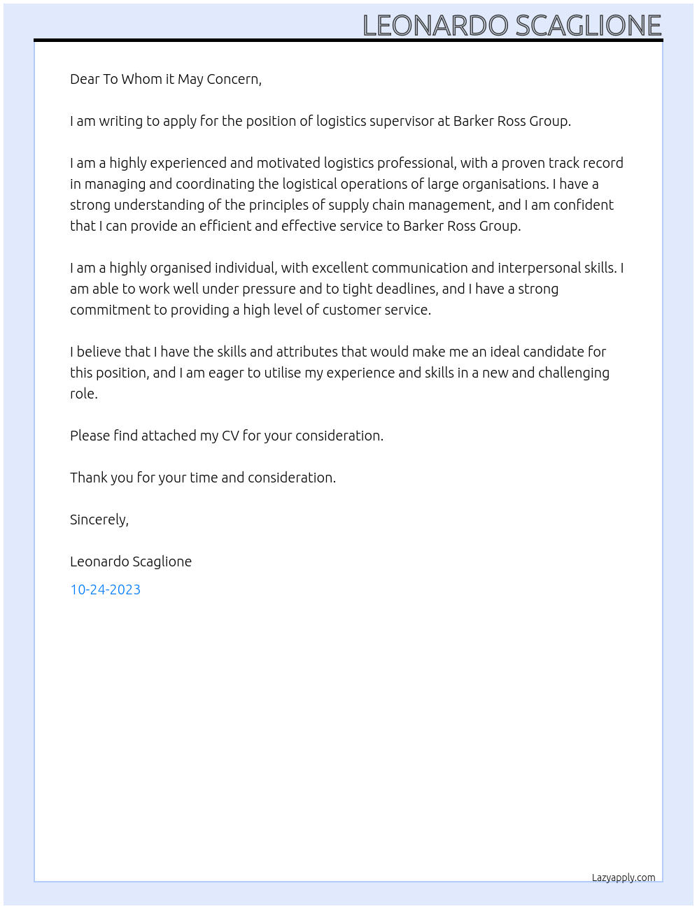 logistics supervisor At Barker Ross Group Cover Letter