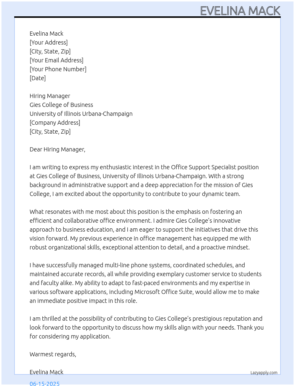 Office Support Specialist At Gies College of Business, University of IllinoiUrbana-Champaign Cover Letter