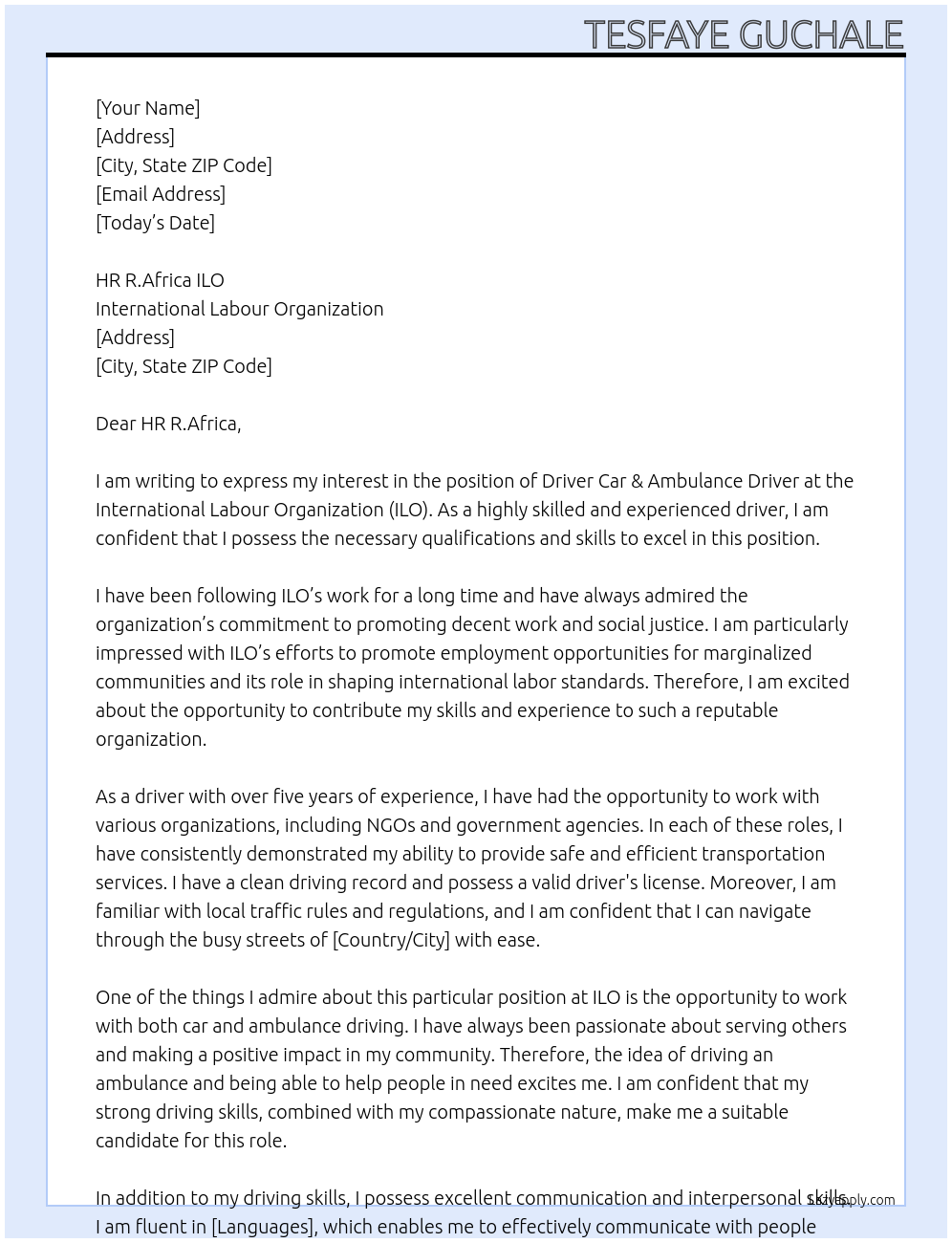 Driver Car & Ambulance Driver At ILO - International Labour Organization Cover Letter