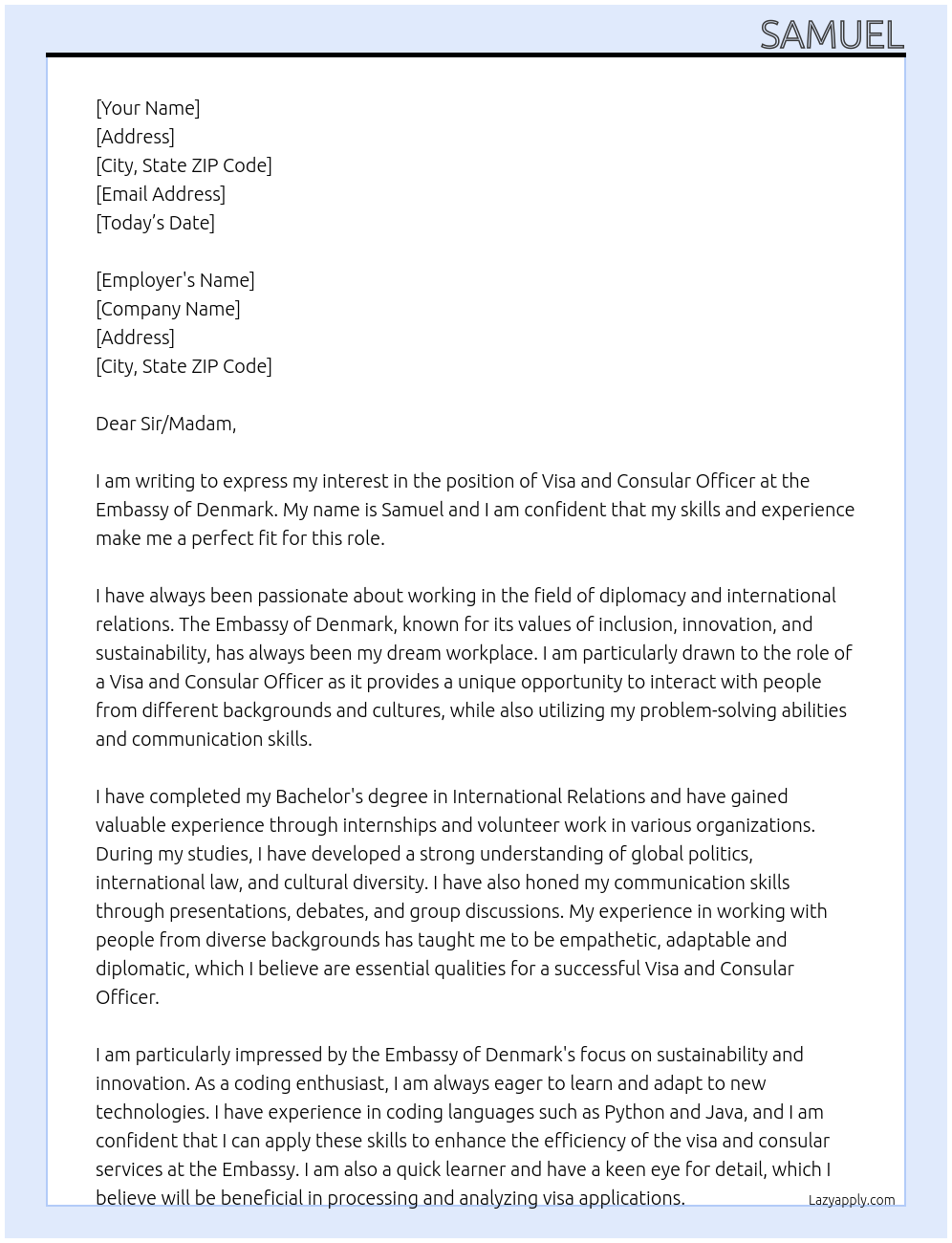 visa and consular officer At Embassy of denmark Cover Letter