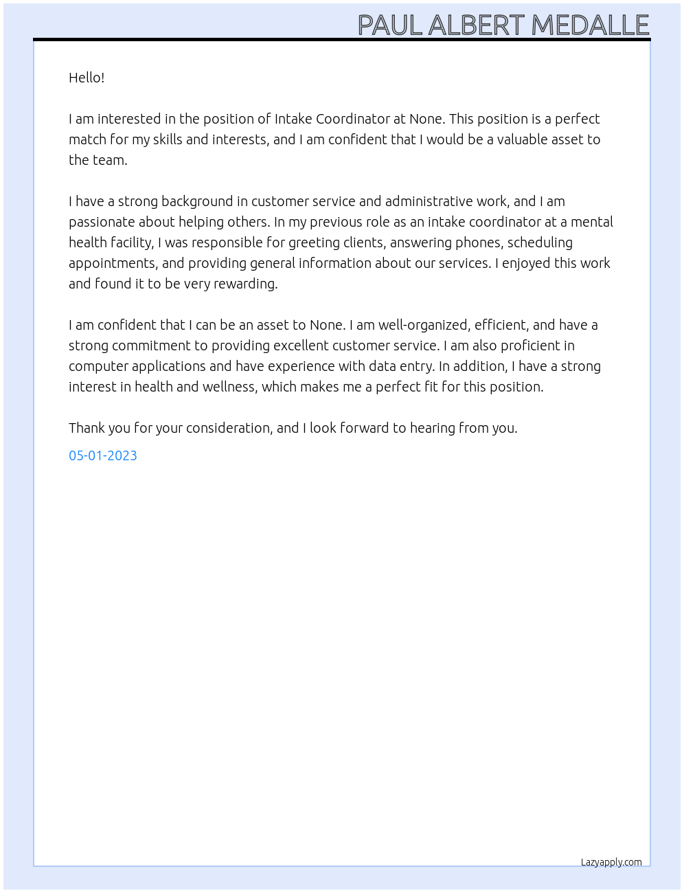 Intake Coordinator At None Cover Letter