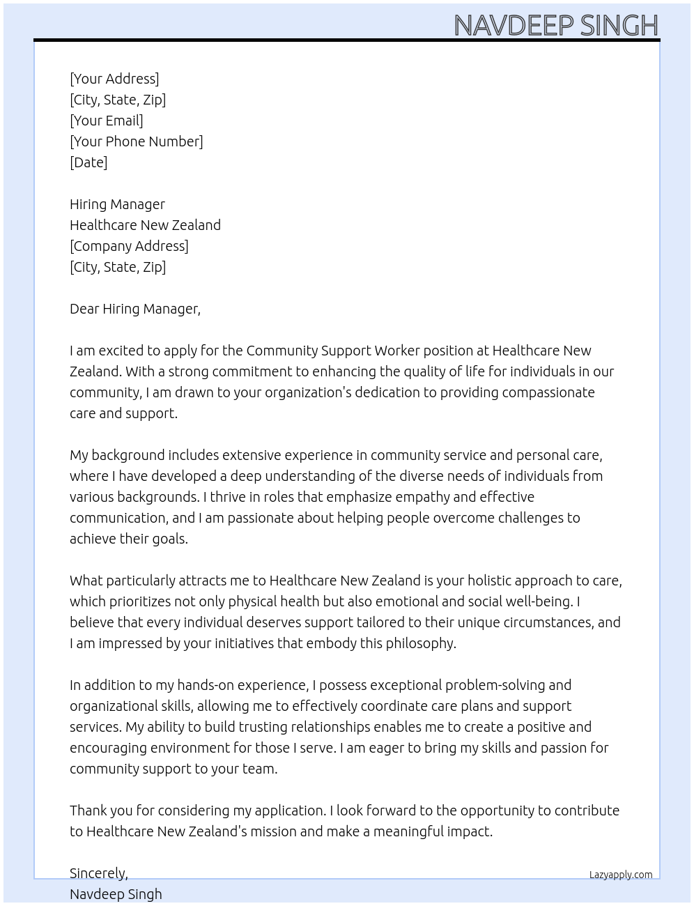 community support worker At Healthcare Newzealand Cover Letter