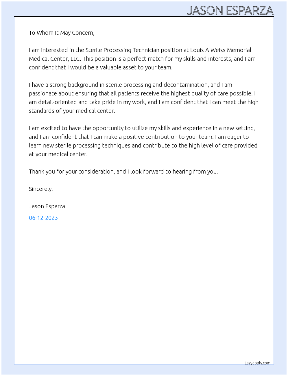 Sterile Processing Technician At Louis A Weiss Memorial Medical Center, LLC Cover Letter