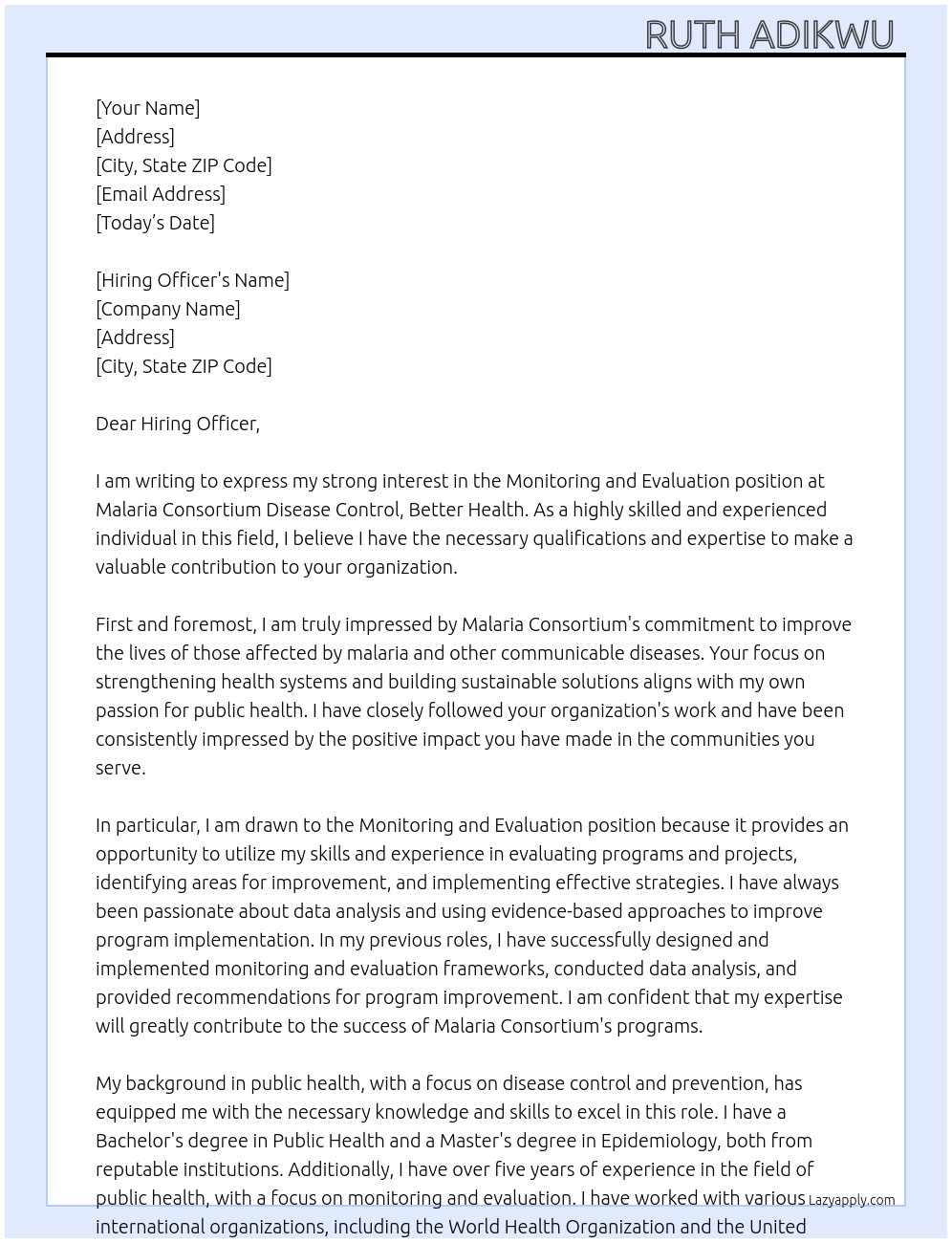 Monitoring and evaluation At Malaria consortium disease control,, better health Cover Letter