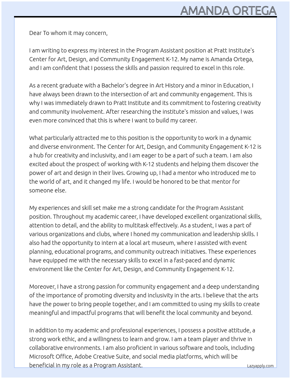 program assistant At Pratt Institute: Academic: Provost Division: Center for Art, Design, and Community Engagement K-12 Cover Letter