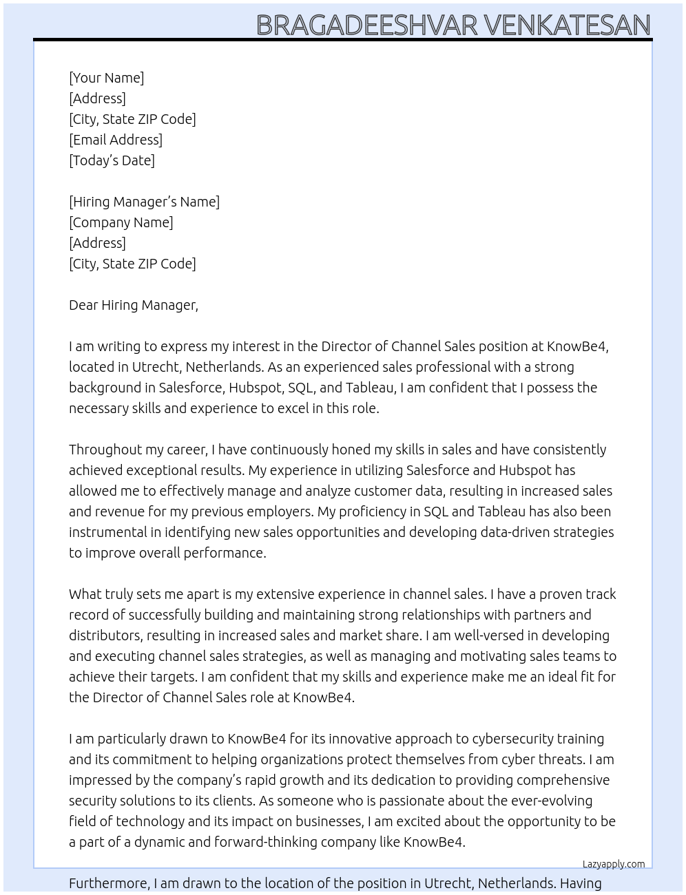 Director of Channel Sales (Position located in Utrecht, Netherlands)  At KnowBe4 Cover Letter