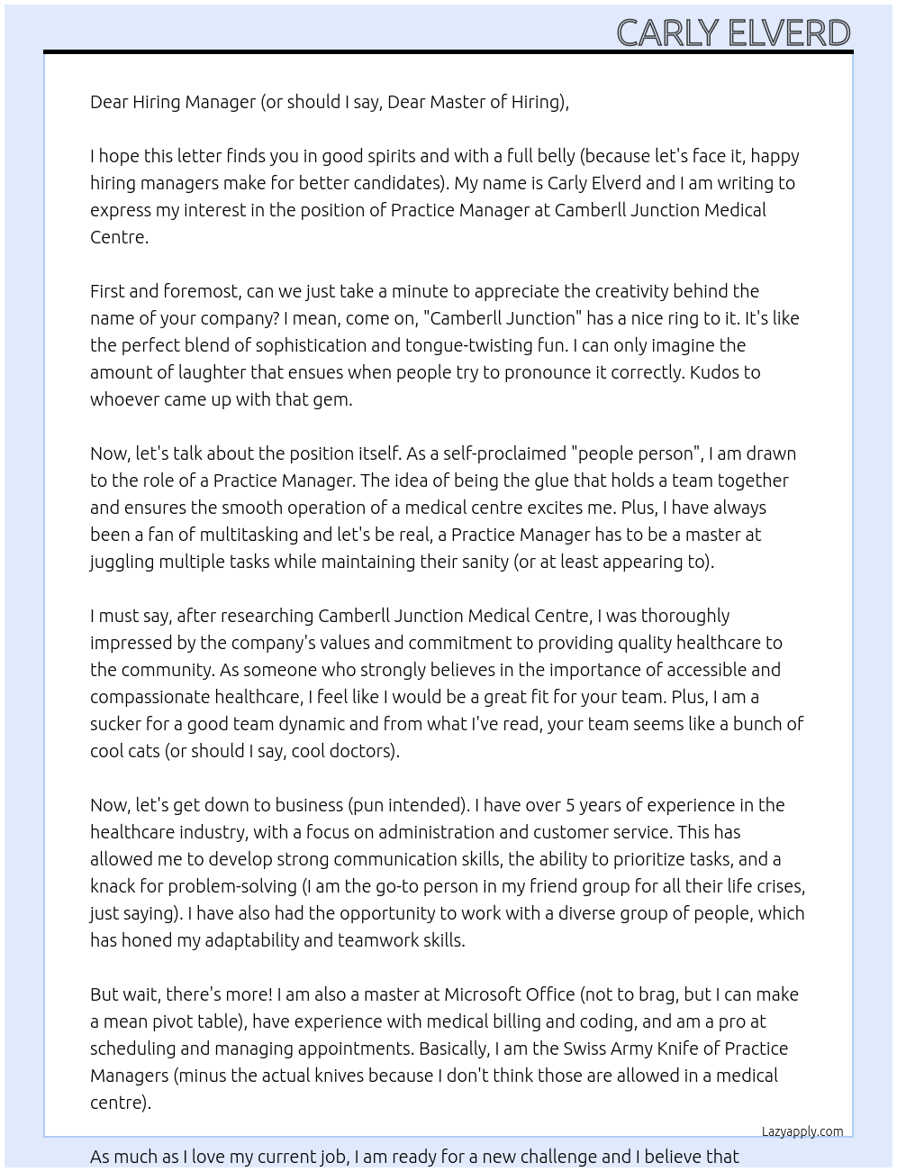 Practice manager At Camberll Junction Medical Centre Cover Letter