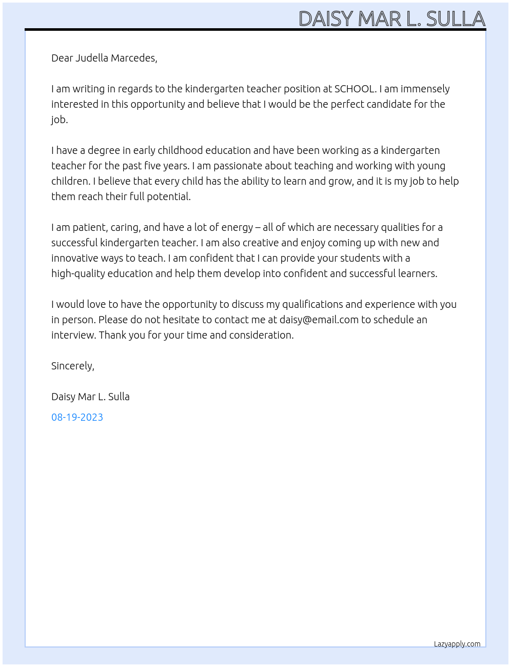 kindergarten teacher At SCHOOL Cover Letter