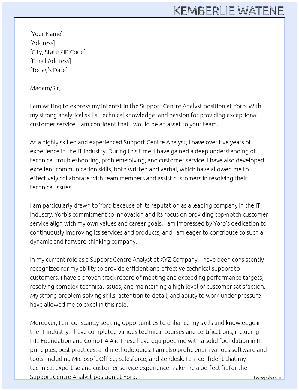 Cover letter for support centre analyst - LazyApply