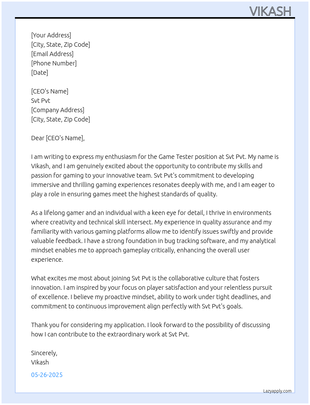 Game tester At Svt Pvt Cover Letter