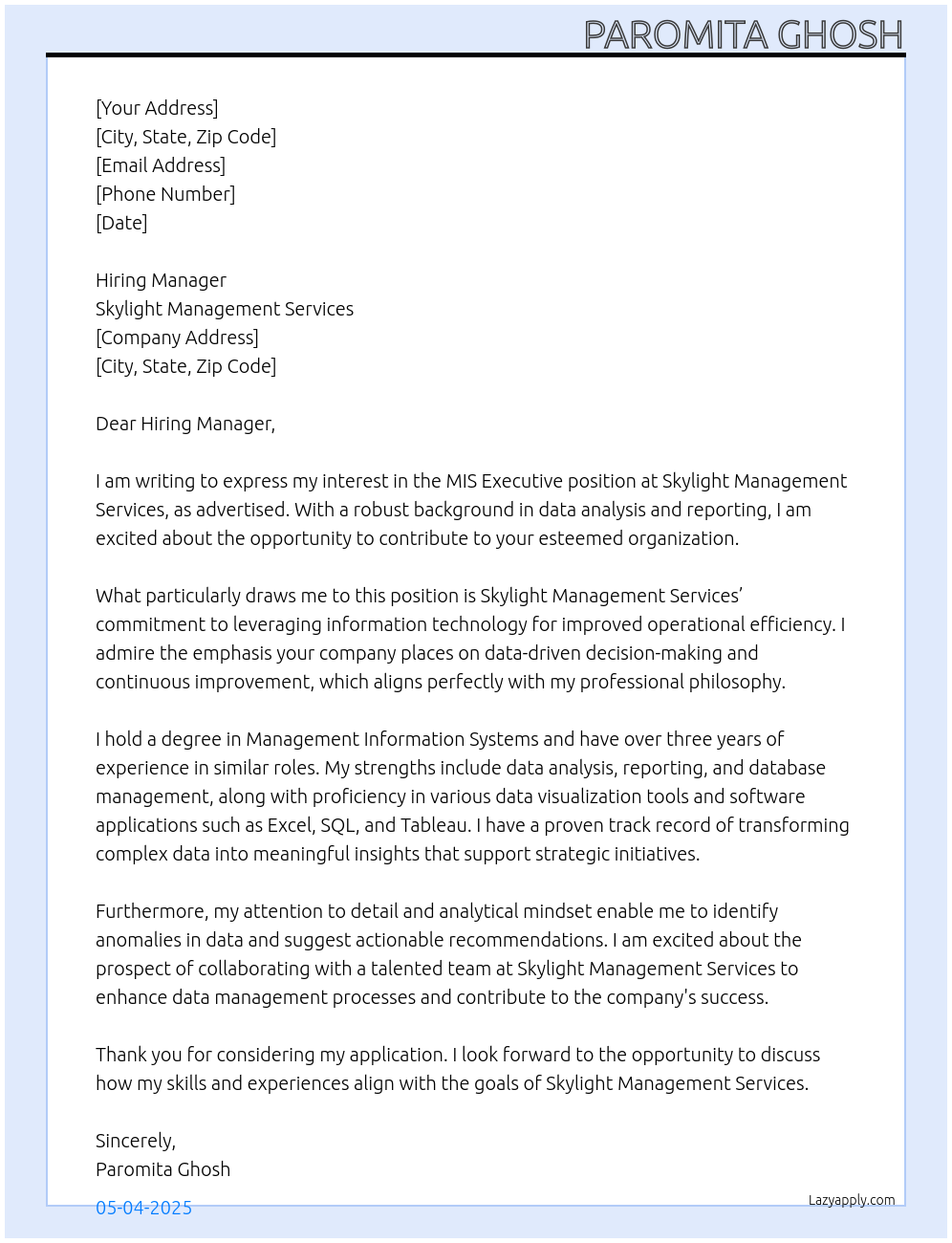 mis executive At Skylight Management Services Cover Letter