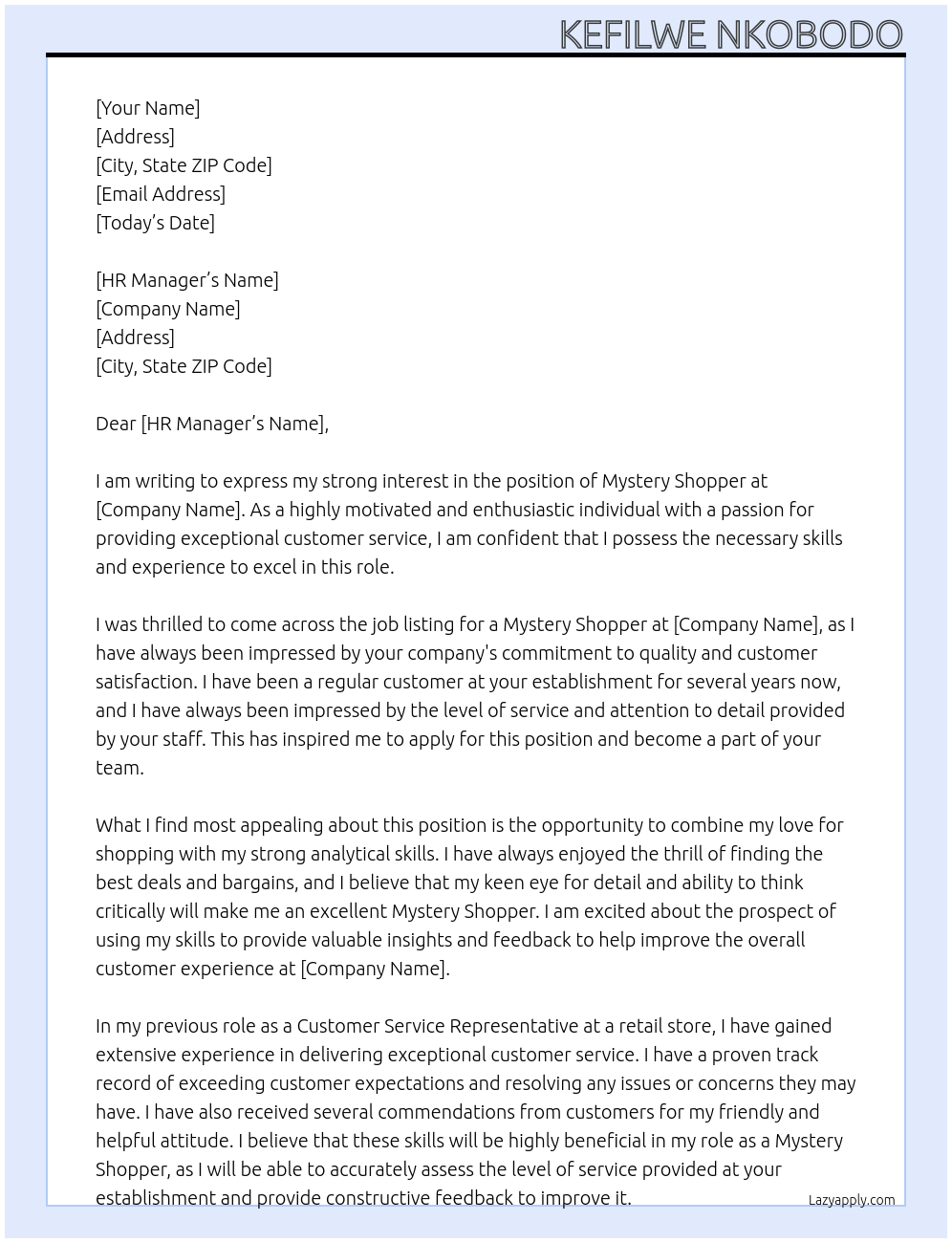 Mystery shopper At Your company Cover Letter