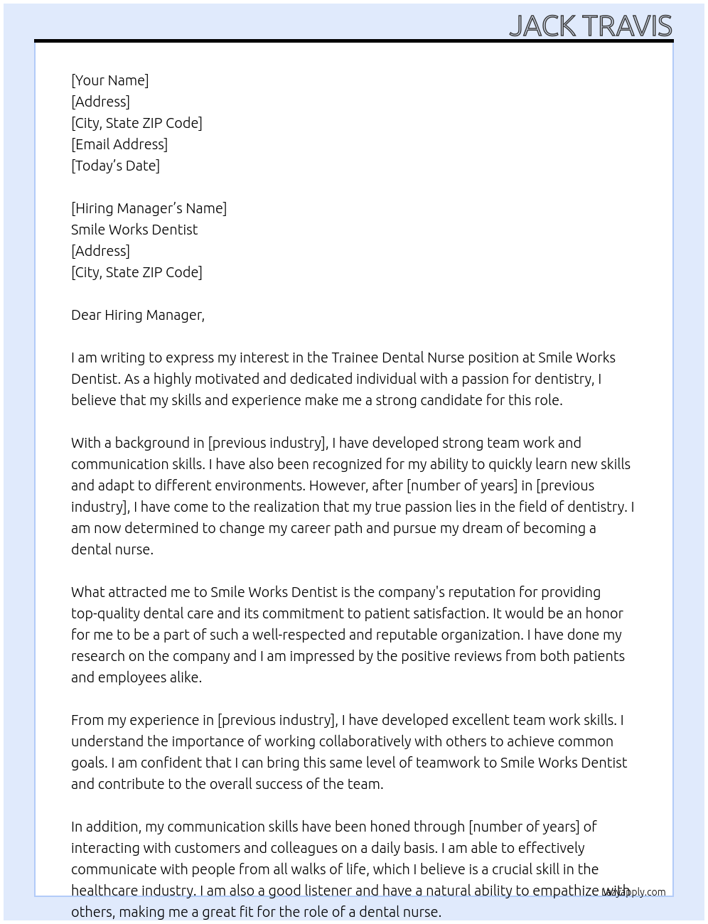 Trainee Dental Nurse At Smile Works Dentist Cover Letter