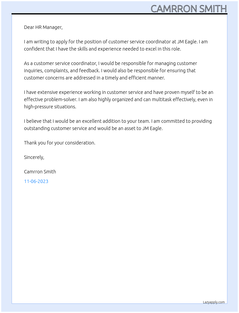 Customer service coordinator  At JM Eagle  Cover Letter