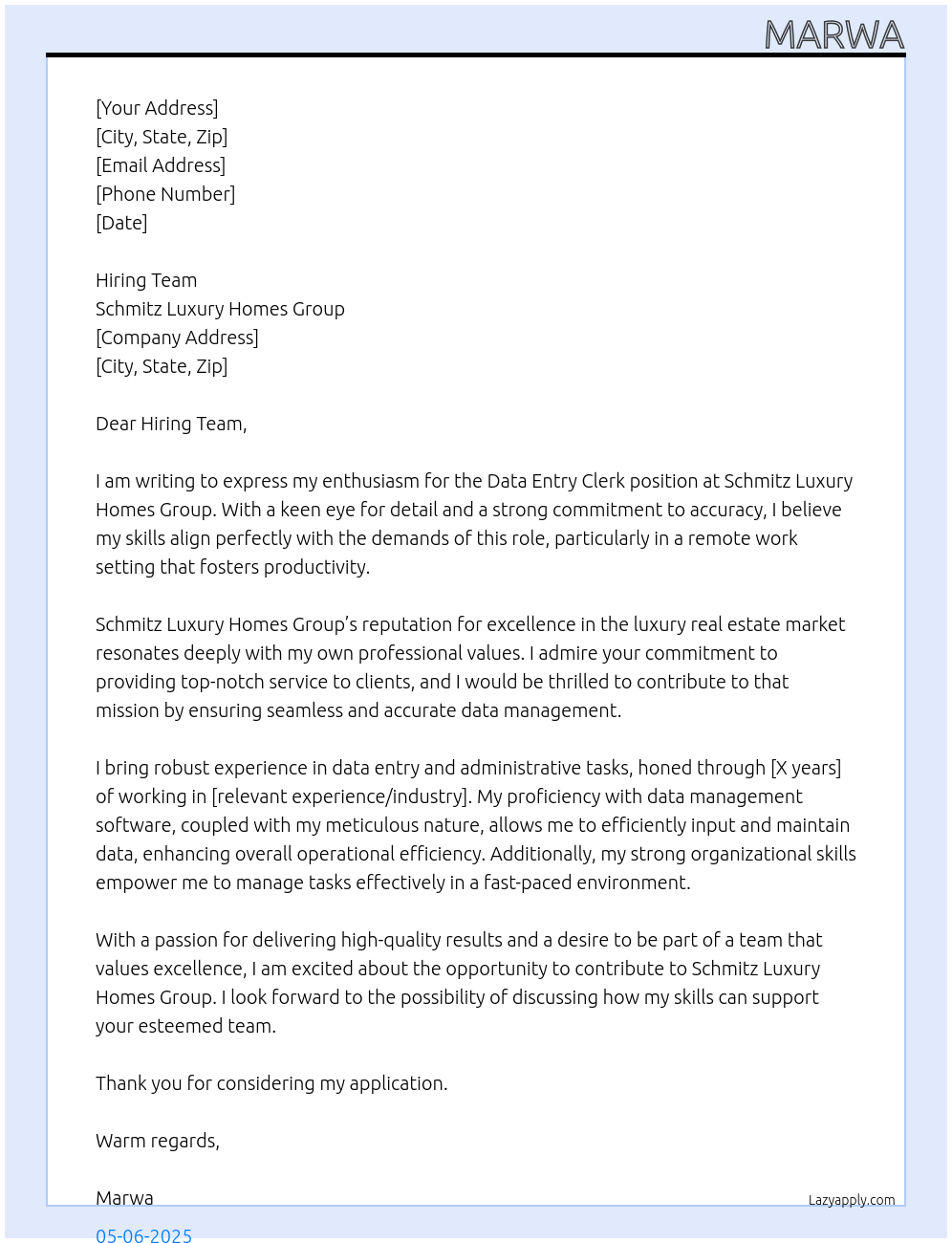 data entry clerk At Schmitz Luxury Homes Group Cover Letter
