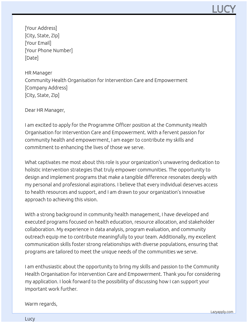 Programme Officer At community health organisation for intervention care and empowerment Cover Letter