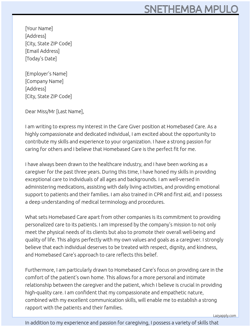care giver At HOMEBASED CARE Cover Letter