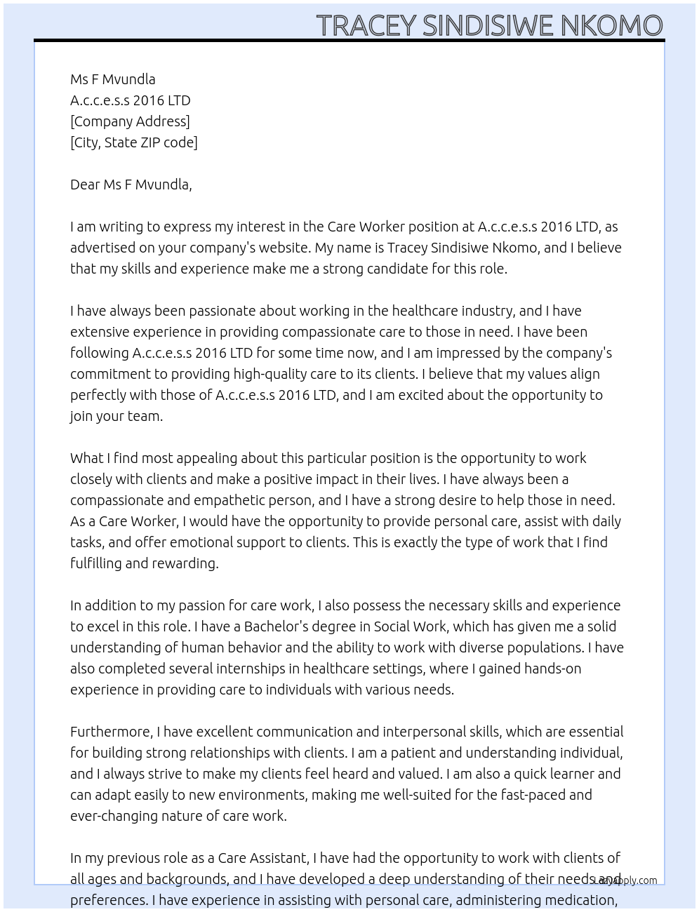 Care worker  At A.c.c.e.s.s 2016 LTD Cover Letter