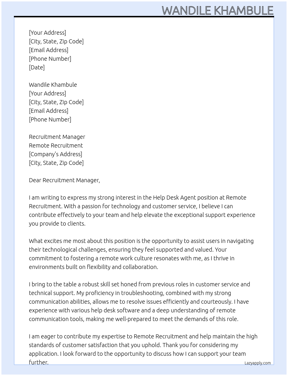 help desk agent At Remote recruitment Cover Letter