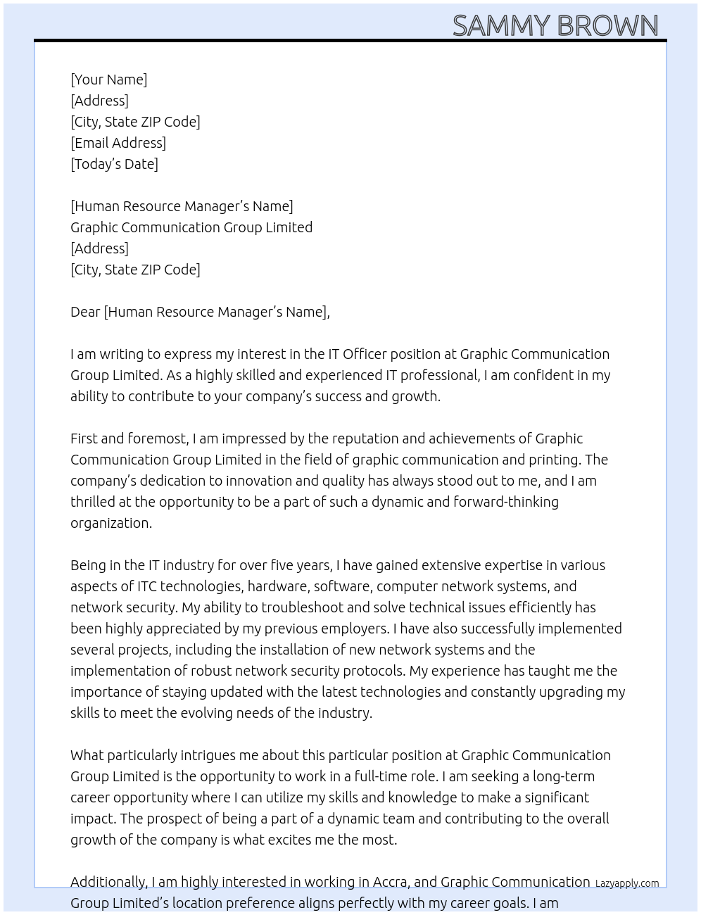 it officer At graphic communication group LImited Cover Letter