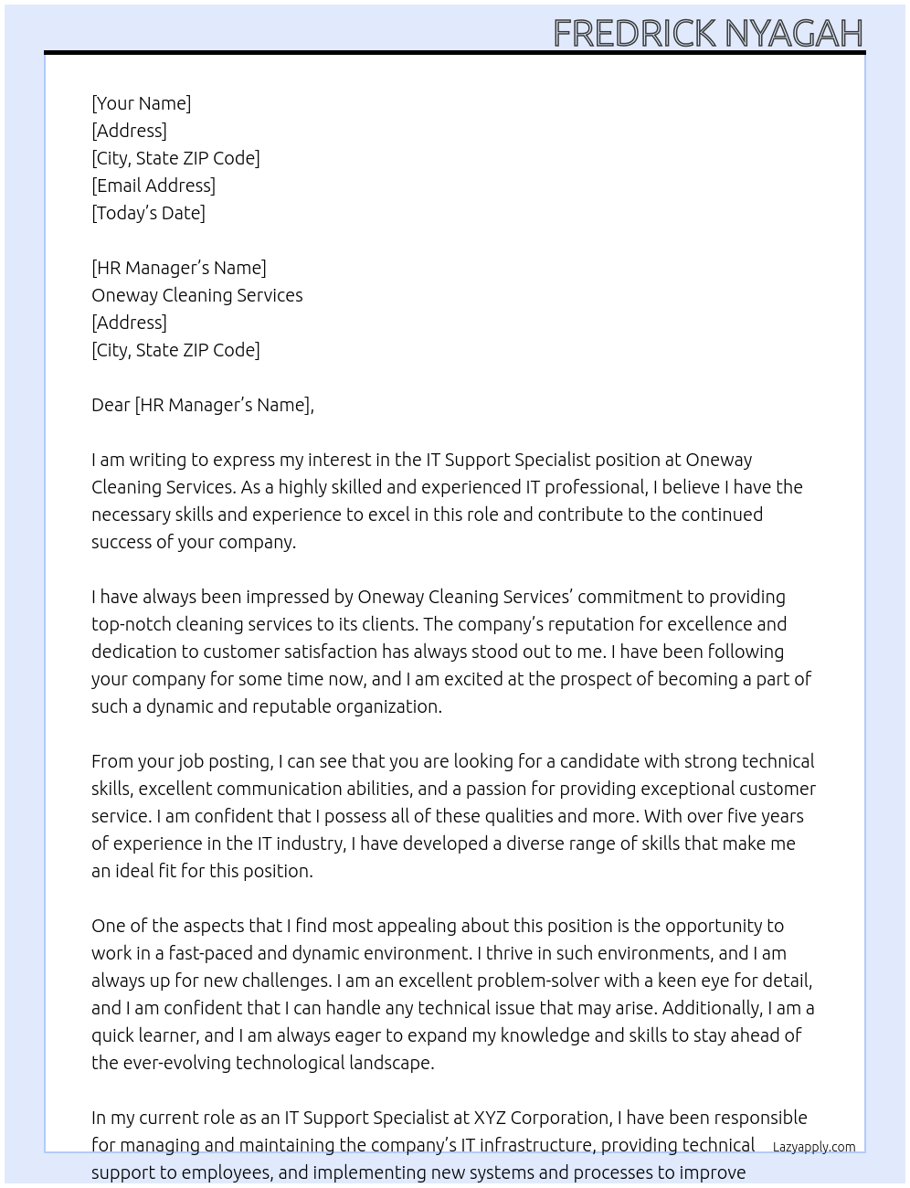 IT SUPPORT SPECIALIST At Oneway Cleaning Services Cover Letter