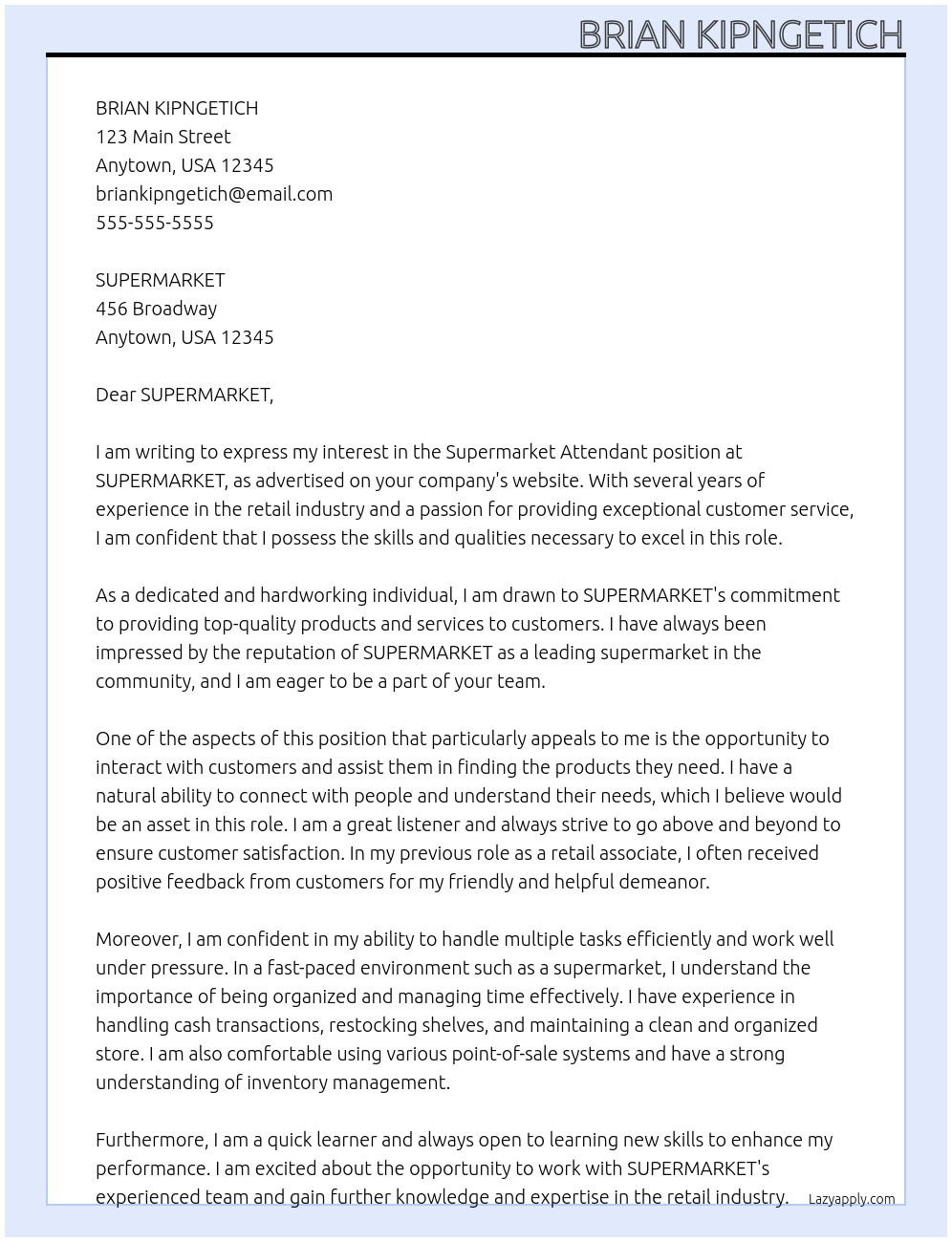 Supermarket attendant At SUPERMARKET Cover Letter