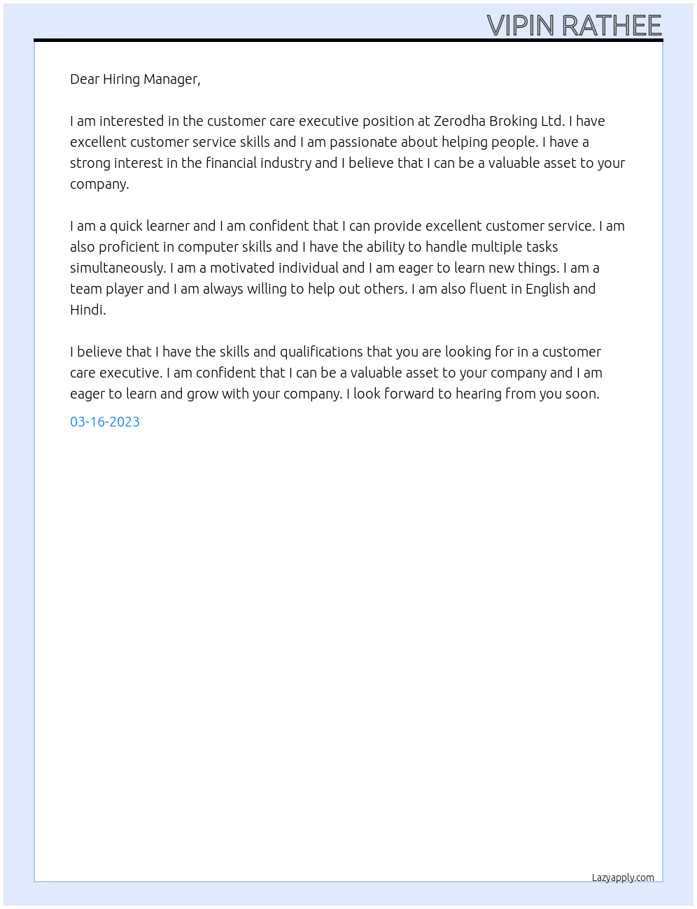 customer care executive At Zerodha Broking Ltd. Cover Letter