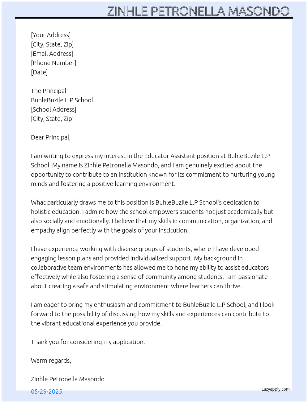 Educator Assistant  At BUHLEBUZILE L.P school  Cover Letter