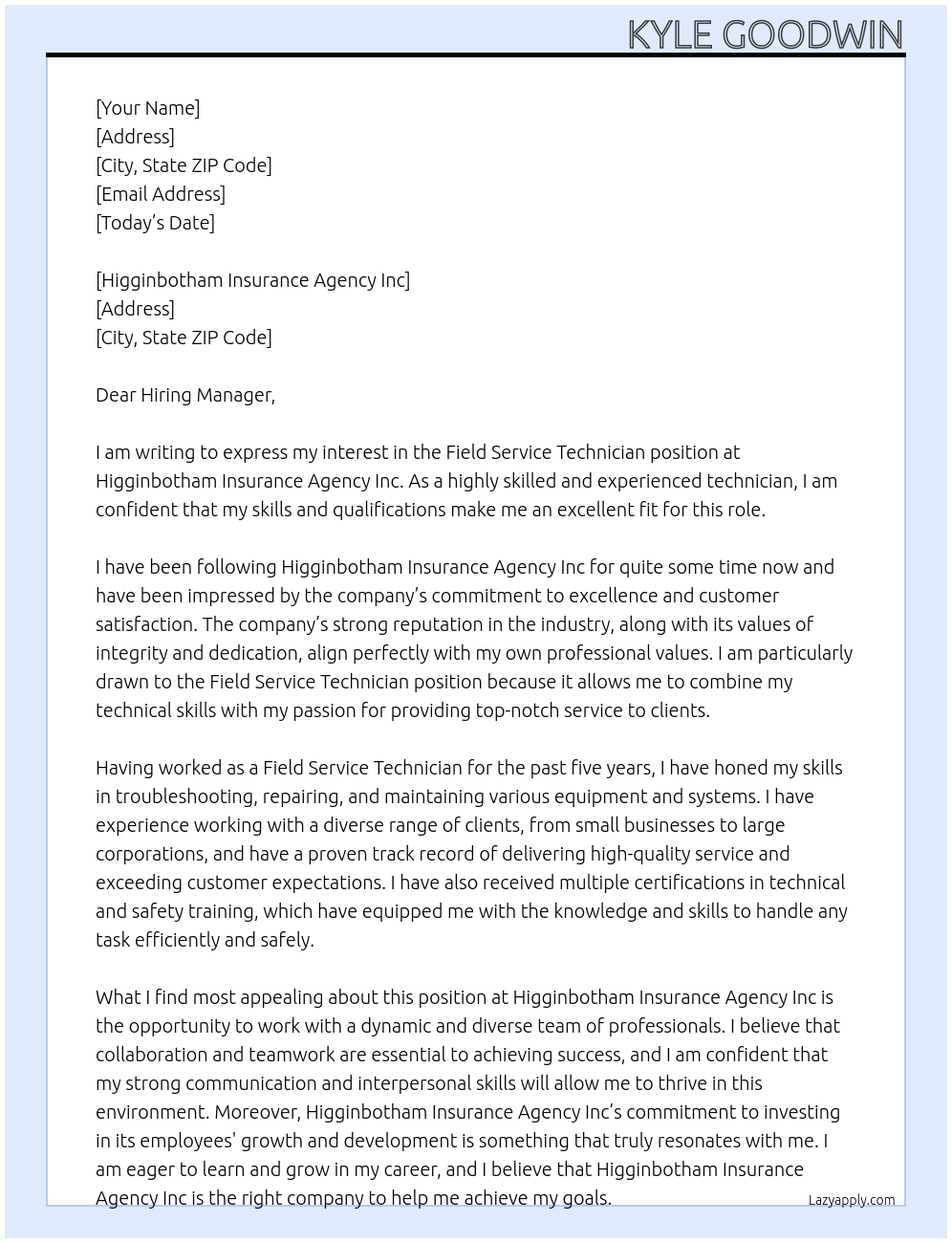 Field Service Technician At Higginbotham Insurance Agency Inc Cover Letter
