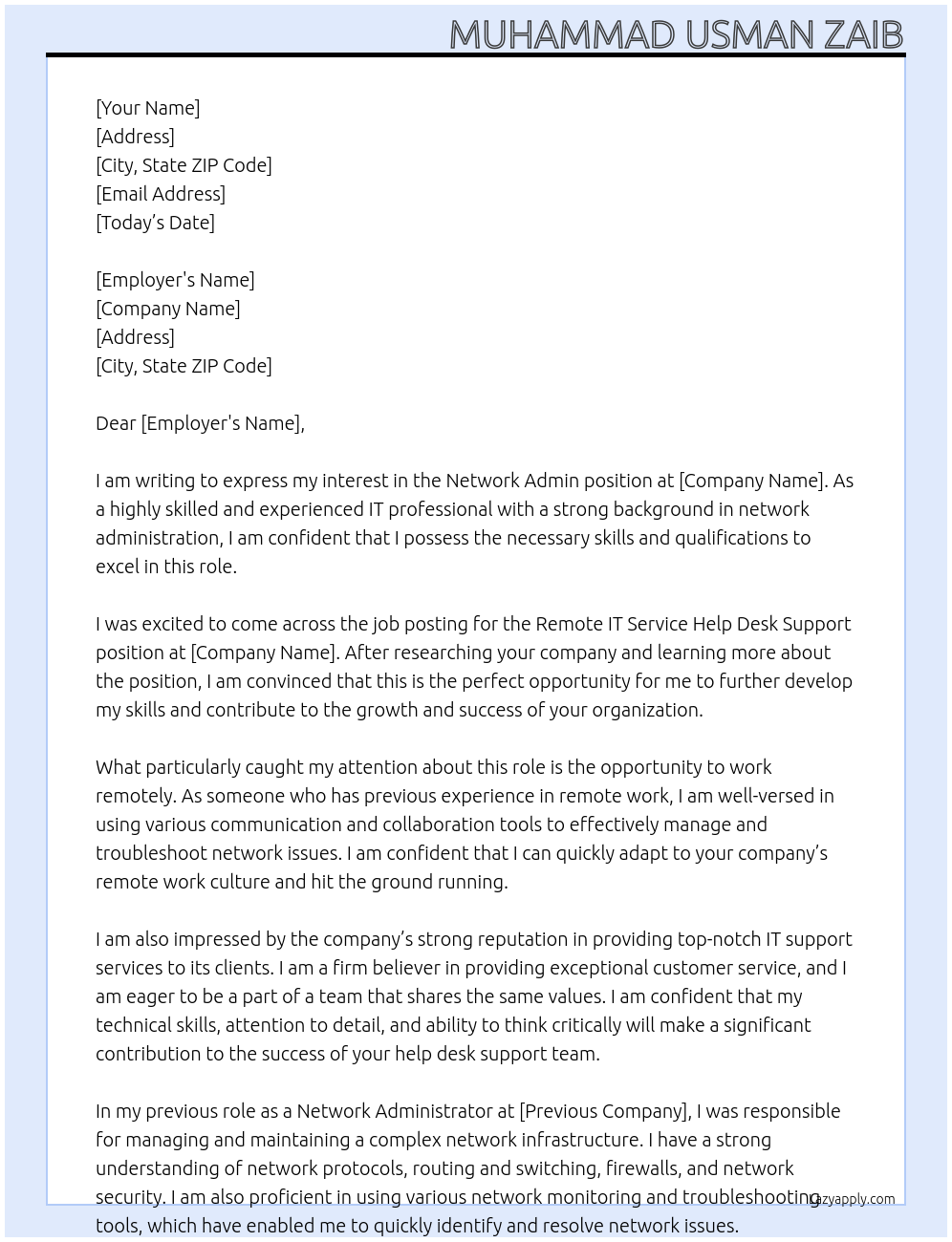 Network Admin At Remote IT Service Help Desk Support position Cover Letter