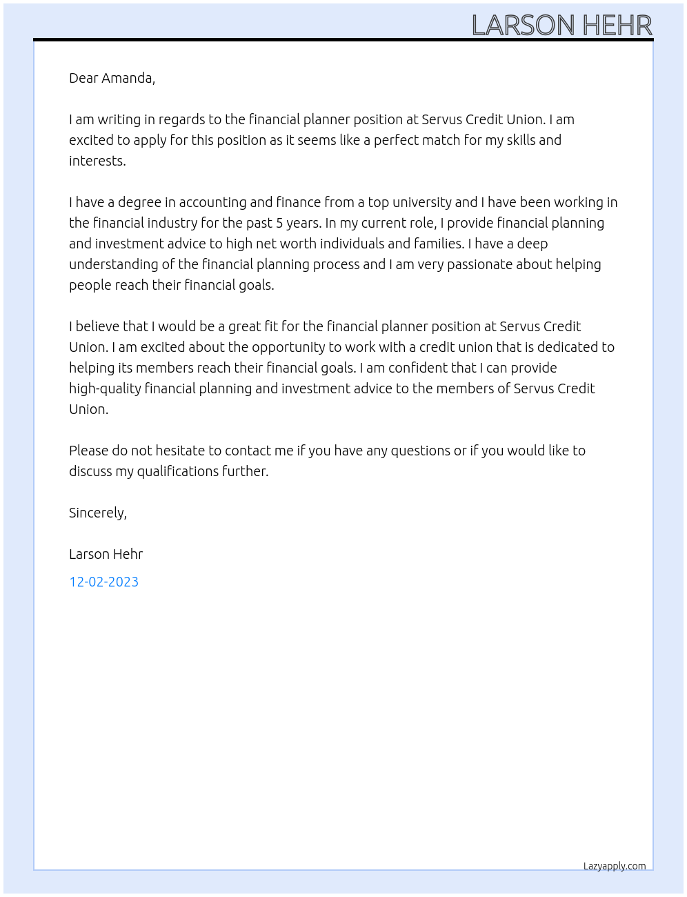 financial planner At Servus Credit union  Cover Letter