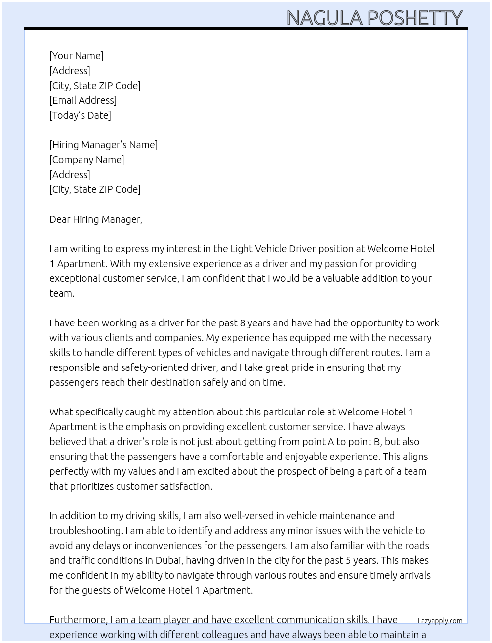 Light vehicle driver At Welcome hotel 1 apartment Cover Letter