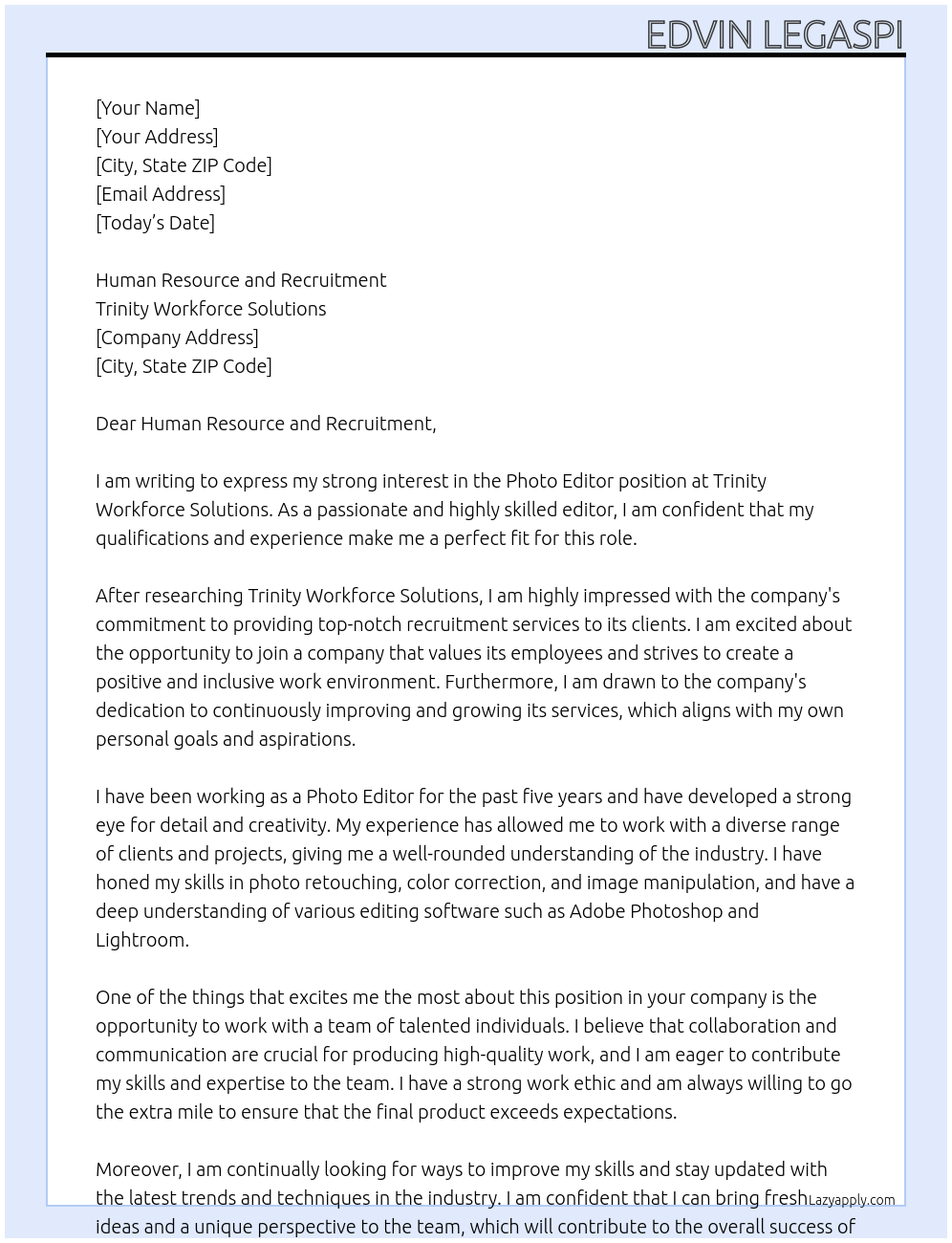 Photo Editor At Trinity Workforce Solutions Cover Letter
