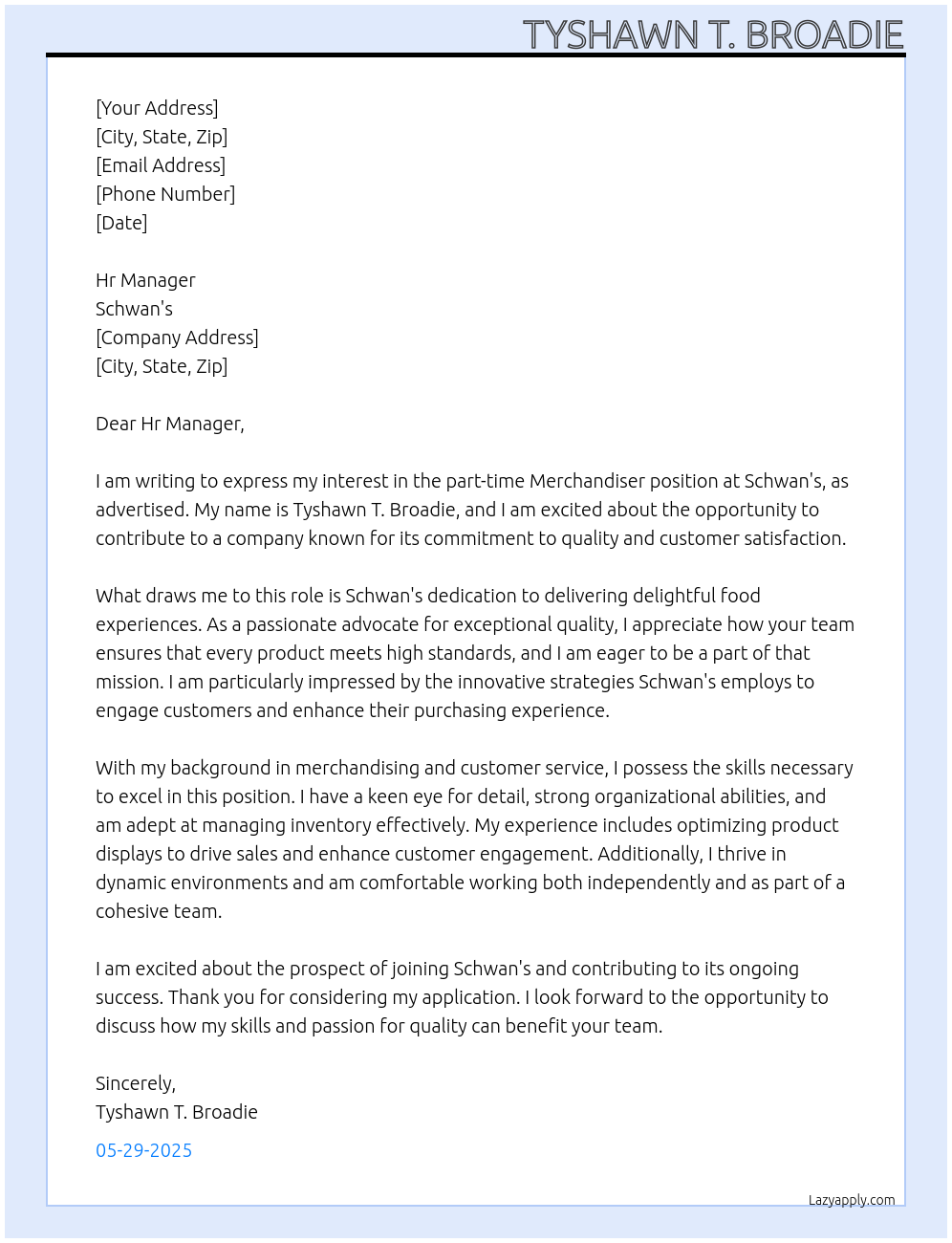 Merchandiser At Schwan's Cover Letter