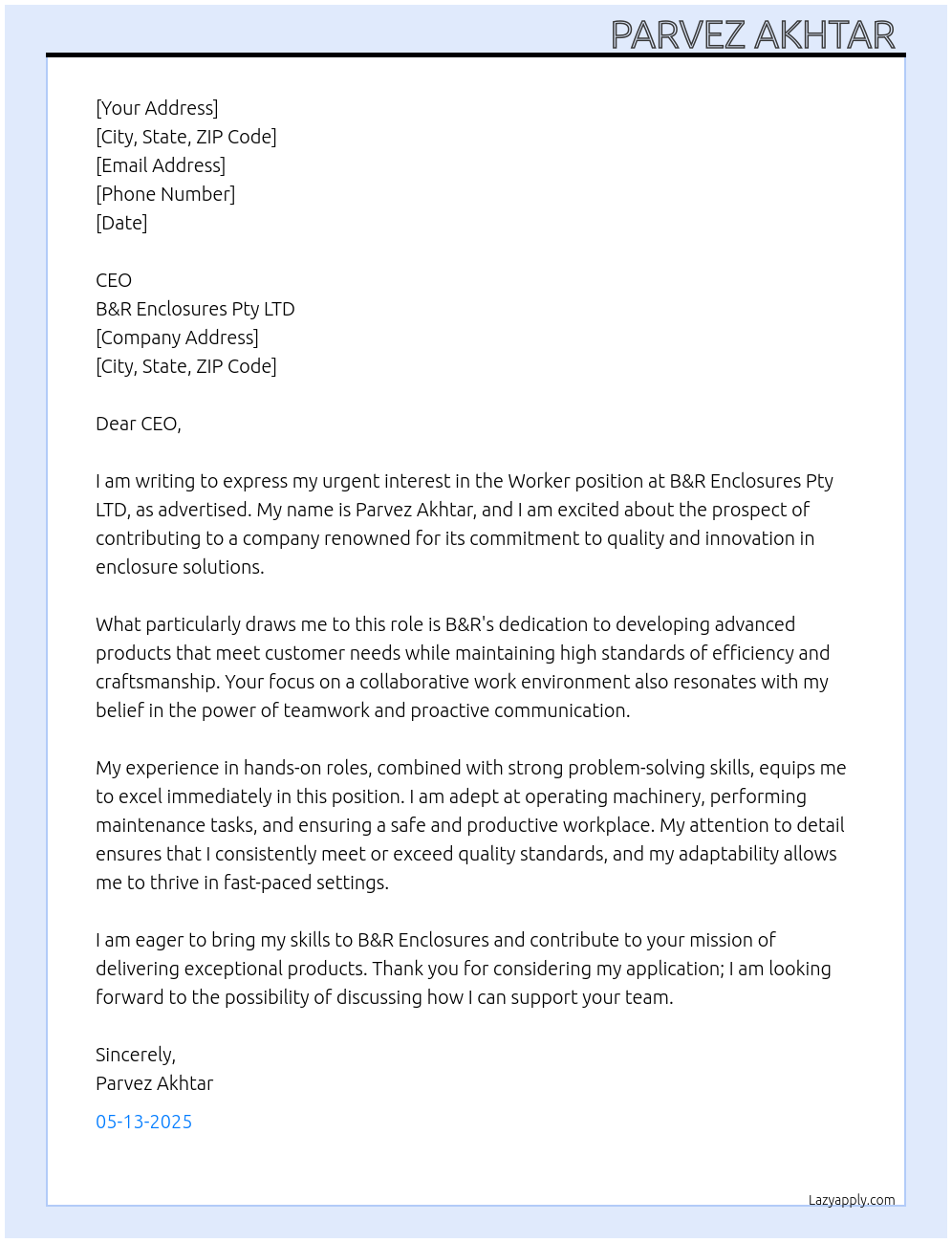 Worker At B&R Enclosures Pty LTD Cover Letter