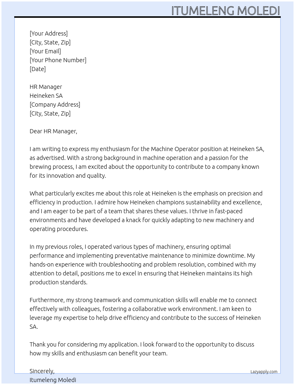 Machine operator At Heineken SA Cover Letter