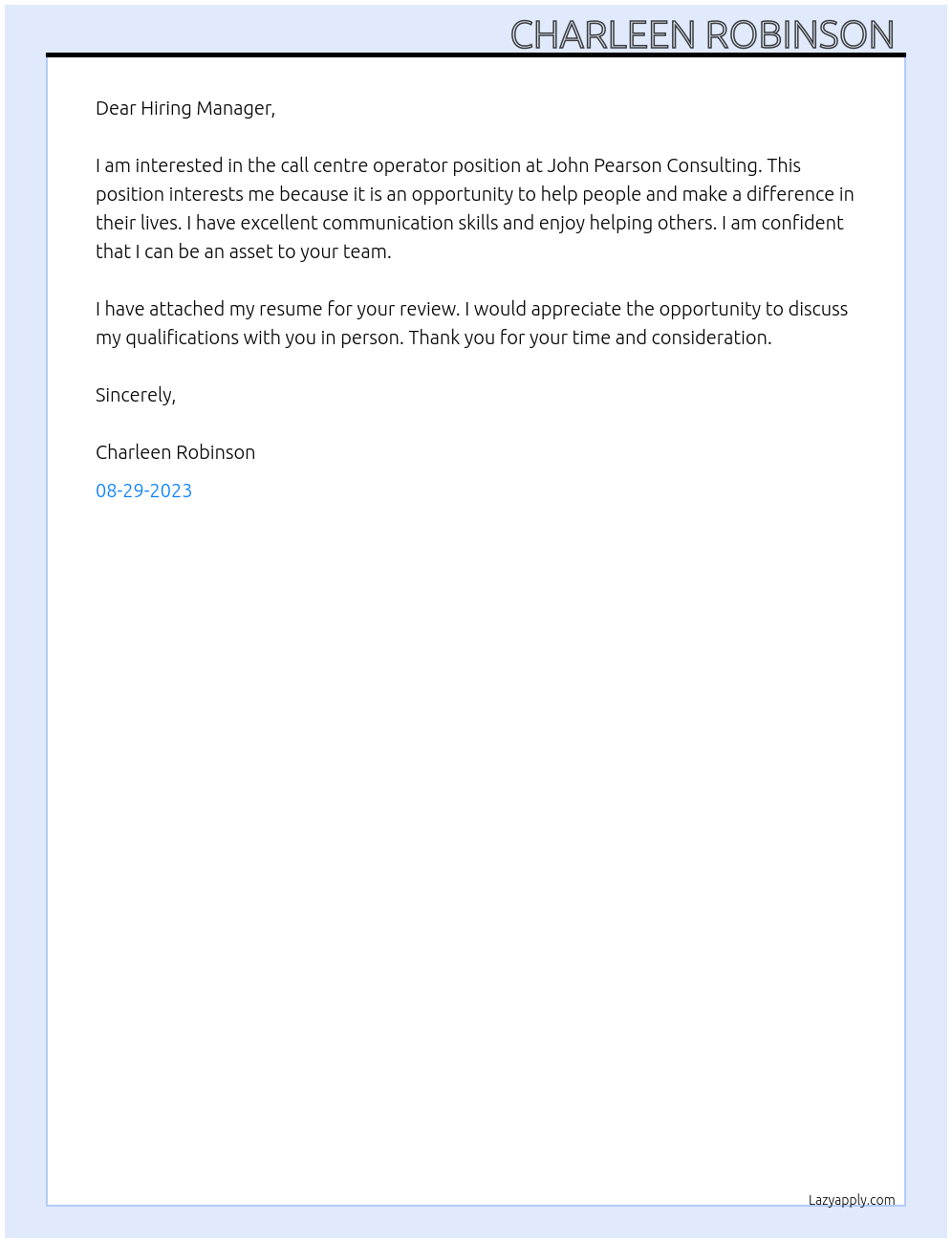 Call centre operator At John Pearson Consulting Cover Letter