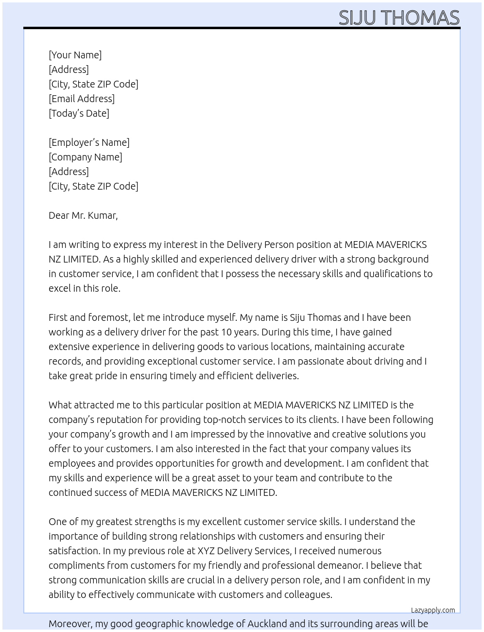 Delivery person At MEDIA MAVERICKS NZ LIMITED Cover Letter