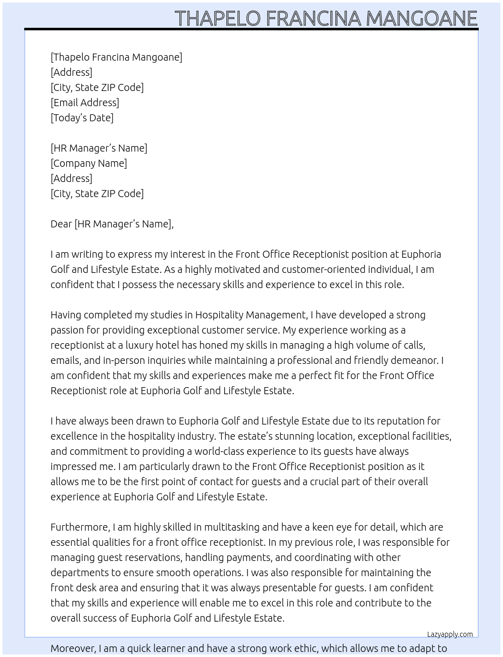 Front office receptionist At Euphoria Golf and Lifestyle Estate Cover Letter