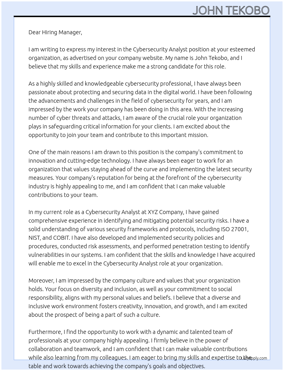 Cybersecurity Analyst At To whom it may concern Cover Letter
